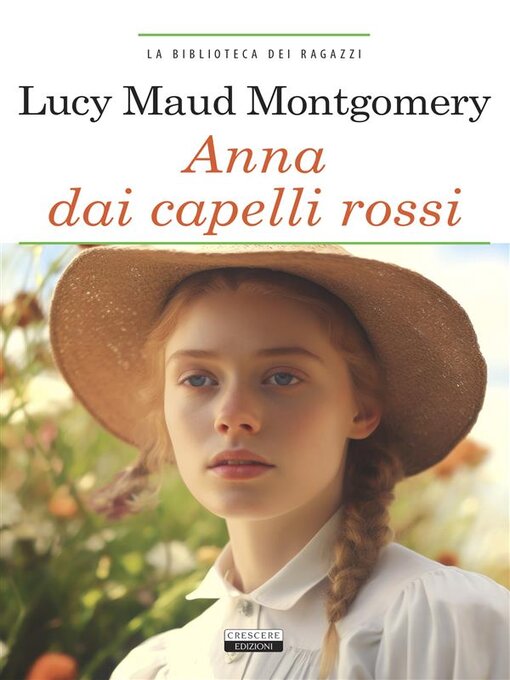 Title details for Anna dai capelli rossi, integrale by Lucy Maud Montgomery - Available